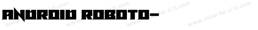 android Roboto字体转换